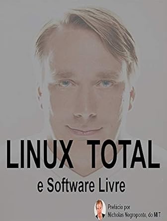 Guia Completo do Linux e Software Livre